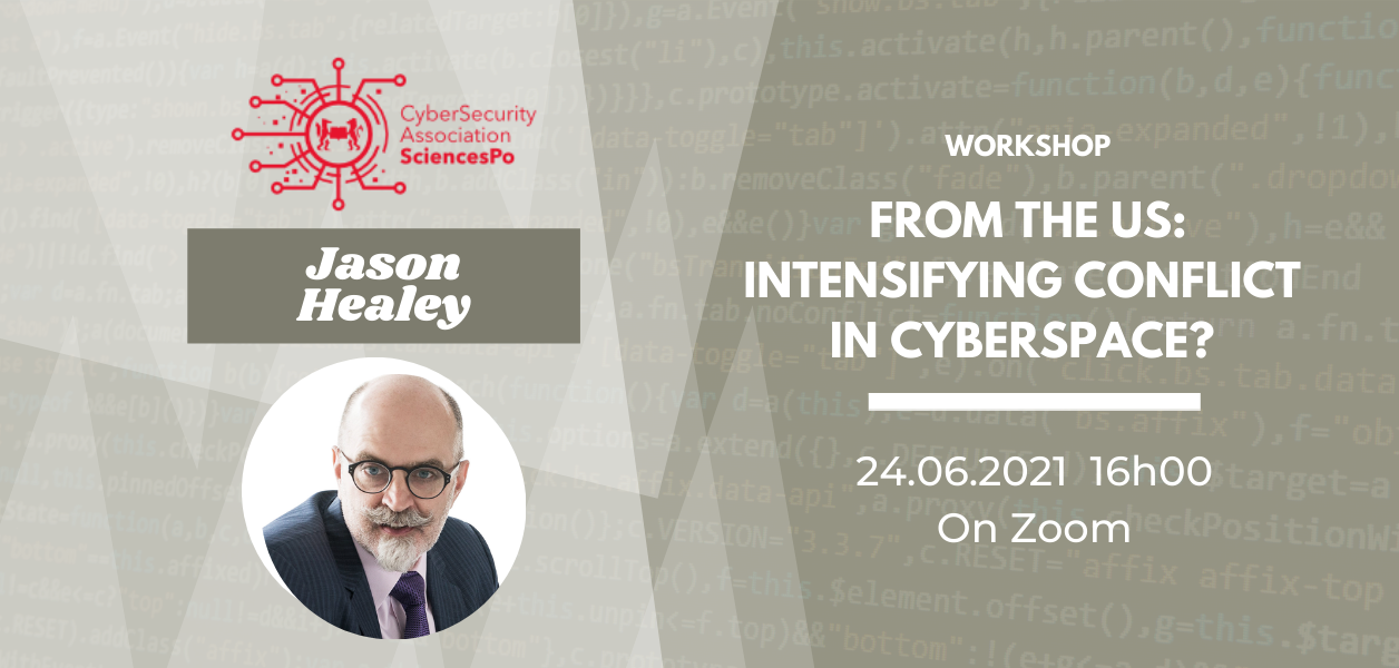 24/06/2021: Intensifying Conflict in Cyberspace with Jason Healey