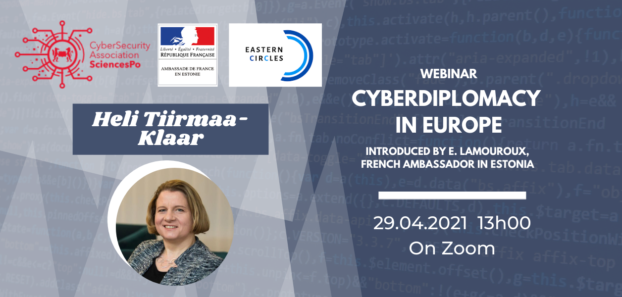 29/04/2021: Cyber diplomacy in Europe with Ambassador Heli Tiirmaa-Klaar