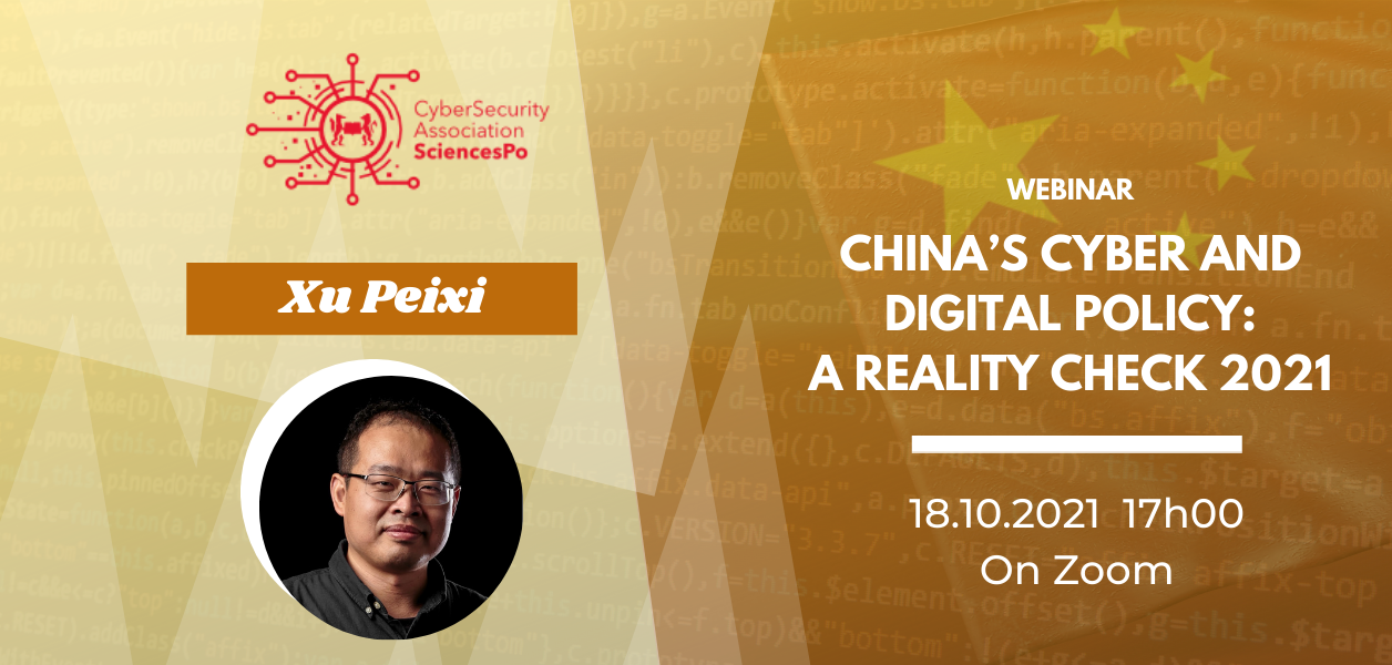 18/10/2021: China’s Cyber and Digital Policy: A Reality Check in 2021 with Xu Peixi
