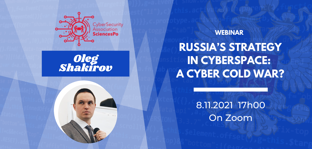 8/11/2021: Russia’s Strategy in Cyberspace with Oleg Shakirov: A Cyber Cold War?