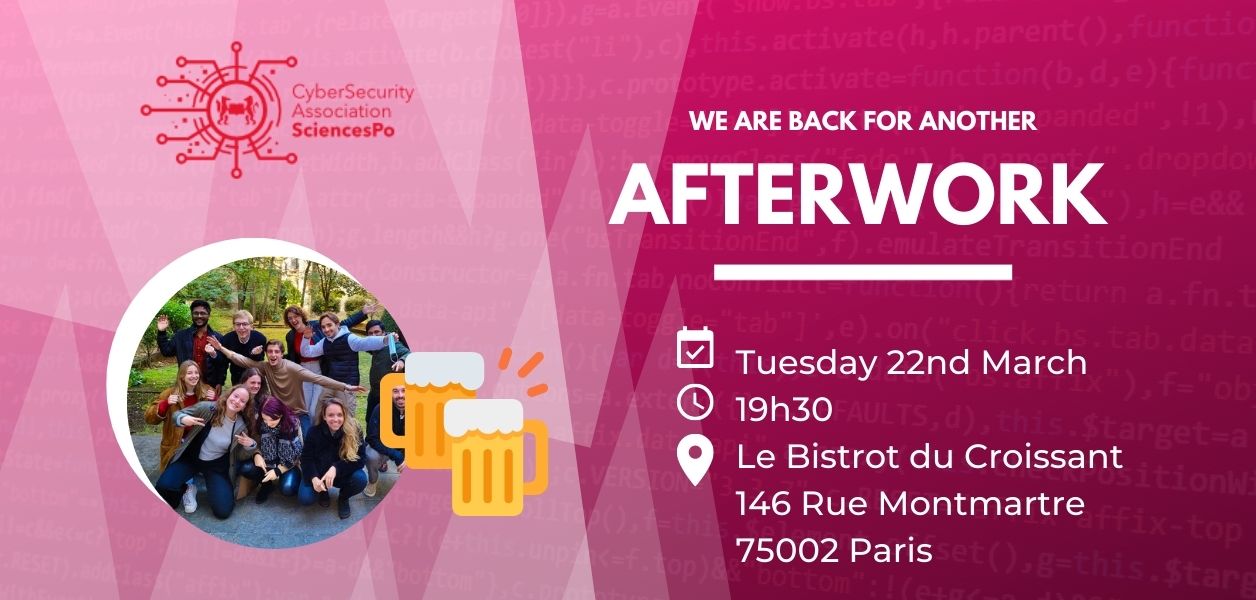 22.03.2022: Afterwork with the Sciences Po Cybersecurity Association