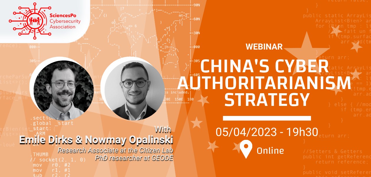 05/04/2023: China’s Cyber Authoritarianism Strategy with Emile Dirks and Nowmay Opalinski